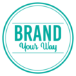 Brand Your Way